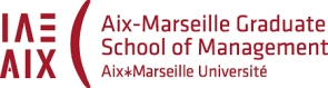Aix Marseille University - IAE Aix-Marseille Graduate School of Management Aix Marseille University - IAE Aix-Marseille Graduate School of Management